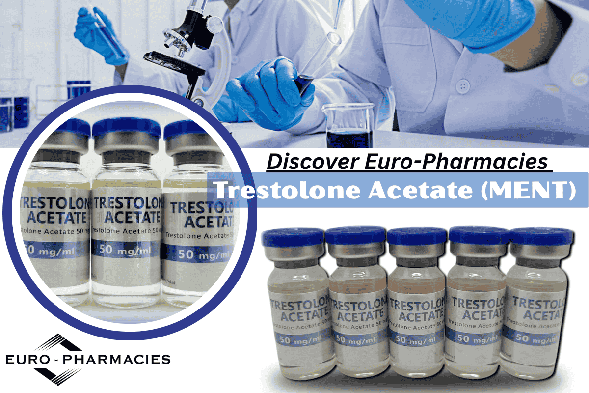 Trestolone Acetate (MENT) supplement bottle from Euro-Pharmacies