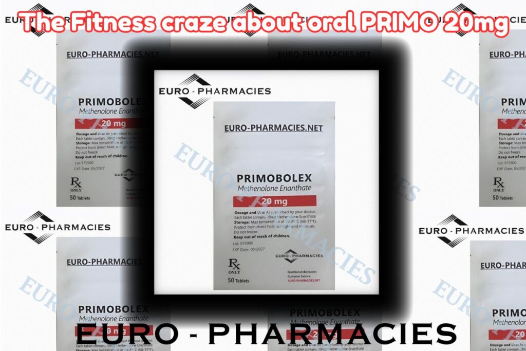 Euro Pharmacies Primobolan 20mg oral tablets for safe and effective anabolic steroid use