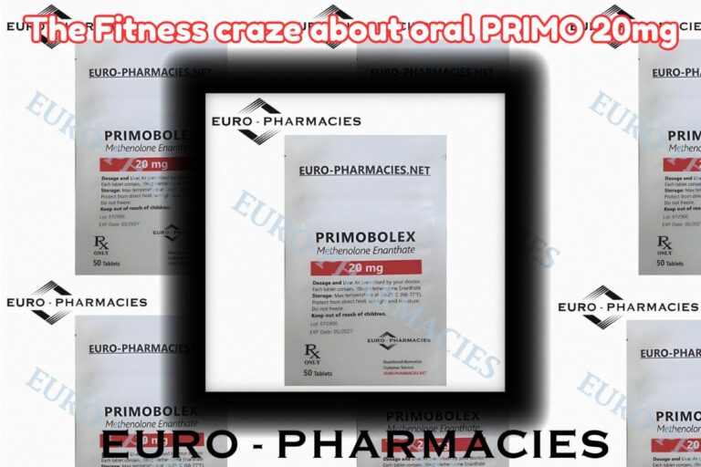 Euro Pharmacies Primobolan 20mg oral tablets for safe and effective anabolic steroid use