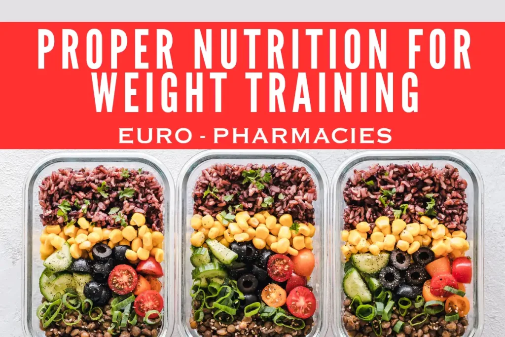  Proper Nutrition for Weight Training: Fueling Growth, Strength, and Recovery