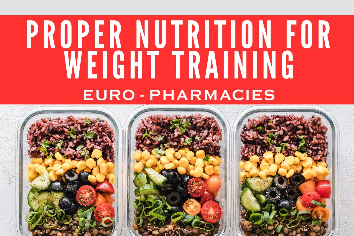  Proper Nutrition for Weight Training: Fueling Growth, Strength, and Recovery