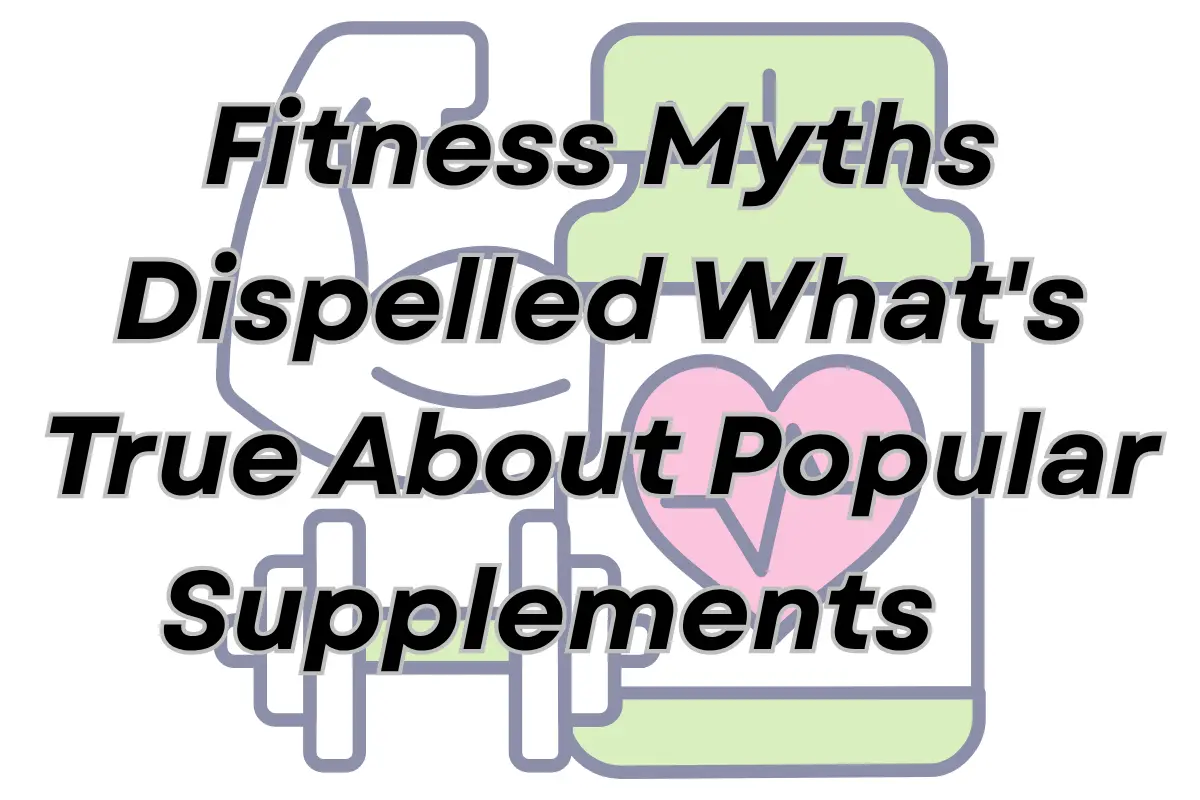 Home 20 Fitness myths dispelled with popular supplements like protein powders, creatine, pre-workouts, and fat burners